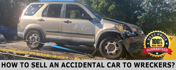How to Sell an Accidental Car to Wreckers?